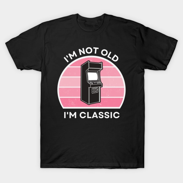 I'm not old, I'm Classic | Arcade | Retro Hardware | Vintage Sunset | Gamer girl | '80s '90s Video Gaming T-Shirt by octoplatypusclothing@gmail.com